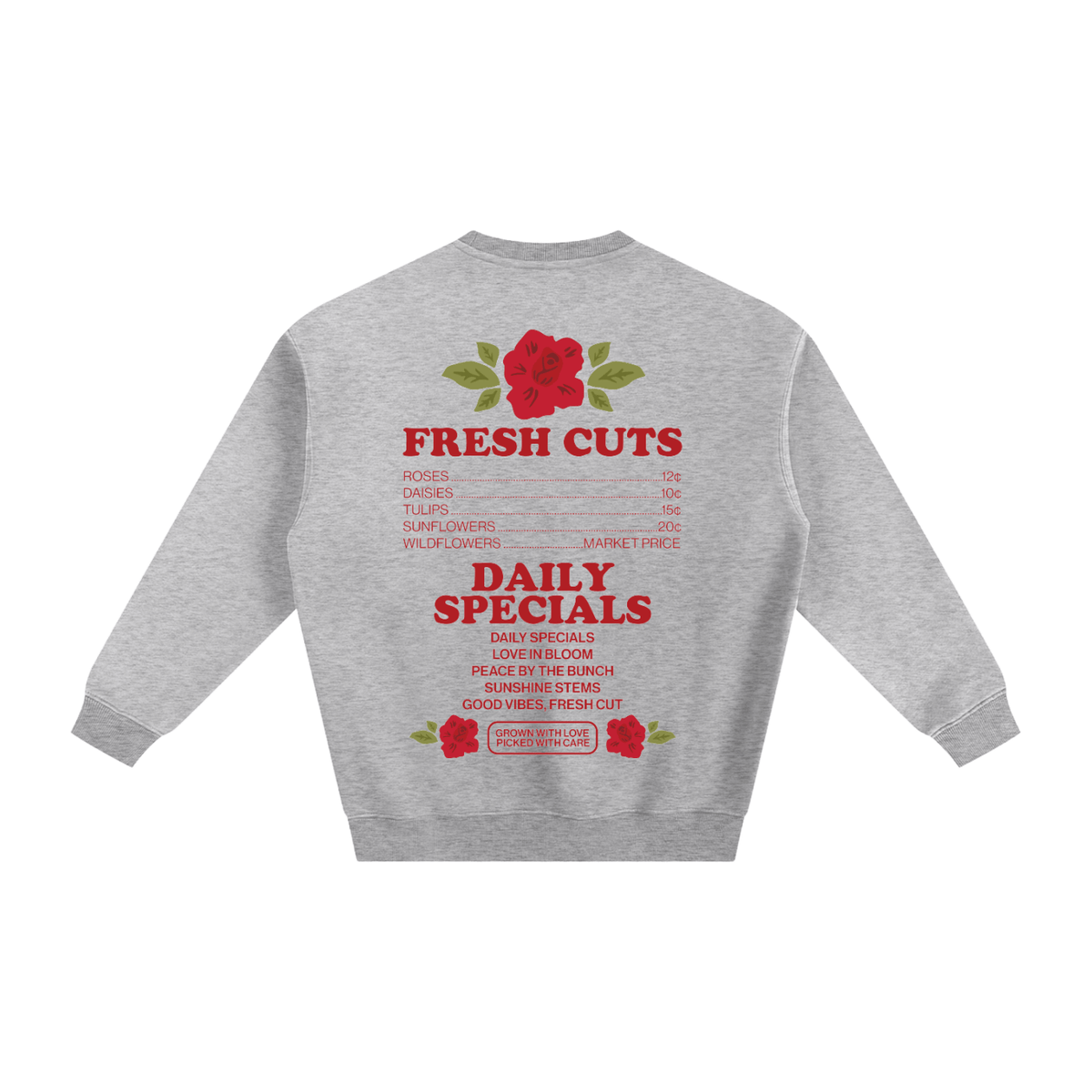 Local Flower Dealer Fleeced Sweatshirt