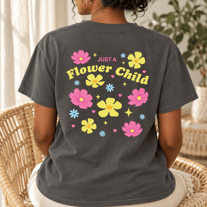 Just A Flower Child - Unisex Heavyweight T-Shirt
