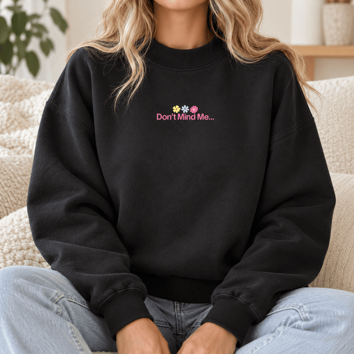 Just A Flower Child - Fleece Mock-Neck Crew Sweatshirt