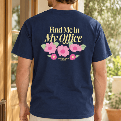 Find Me in My Office - Unisex Heavyweight T-Shirt