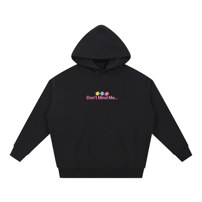 Dont mind me Essential Heavyweight Hoodie