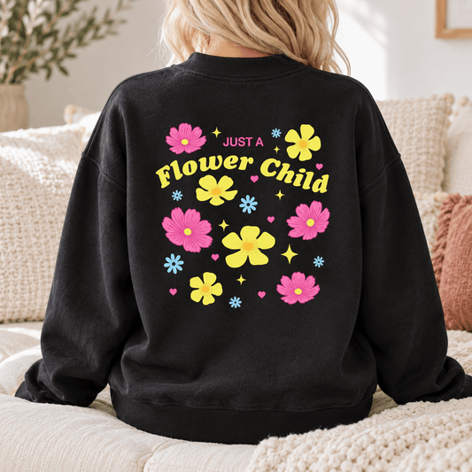 Just A Flower Child - Fleece Mock-Neck Crew Sweatshirt
