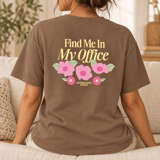 Find Me in My Office - Unisex Heavyweight T-Shirt
