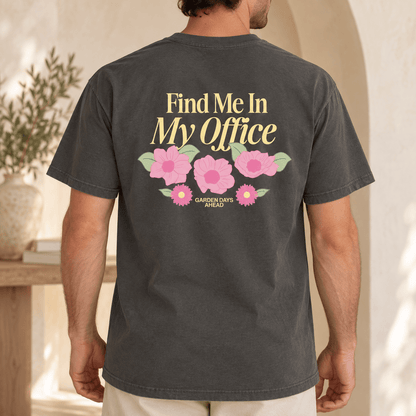 Find Me in My Office - Unisex Heavyweight T-Shirt