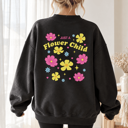 Just A Flower Child - Fleece Mock-Neck Crew Sweatshirt