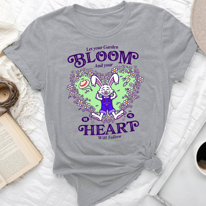 Let Your Garden Bloom - T-Shirt