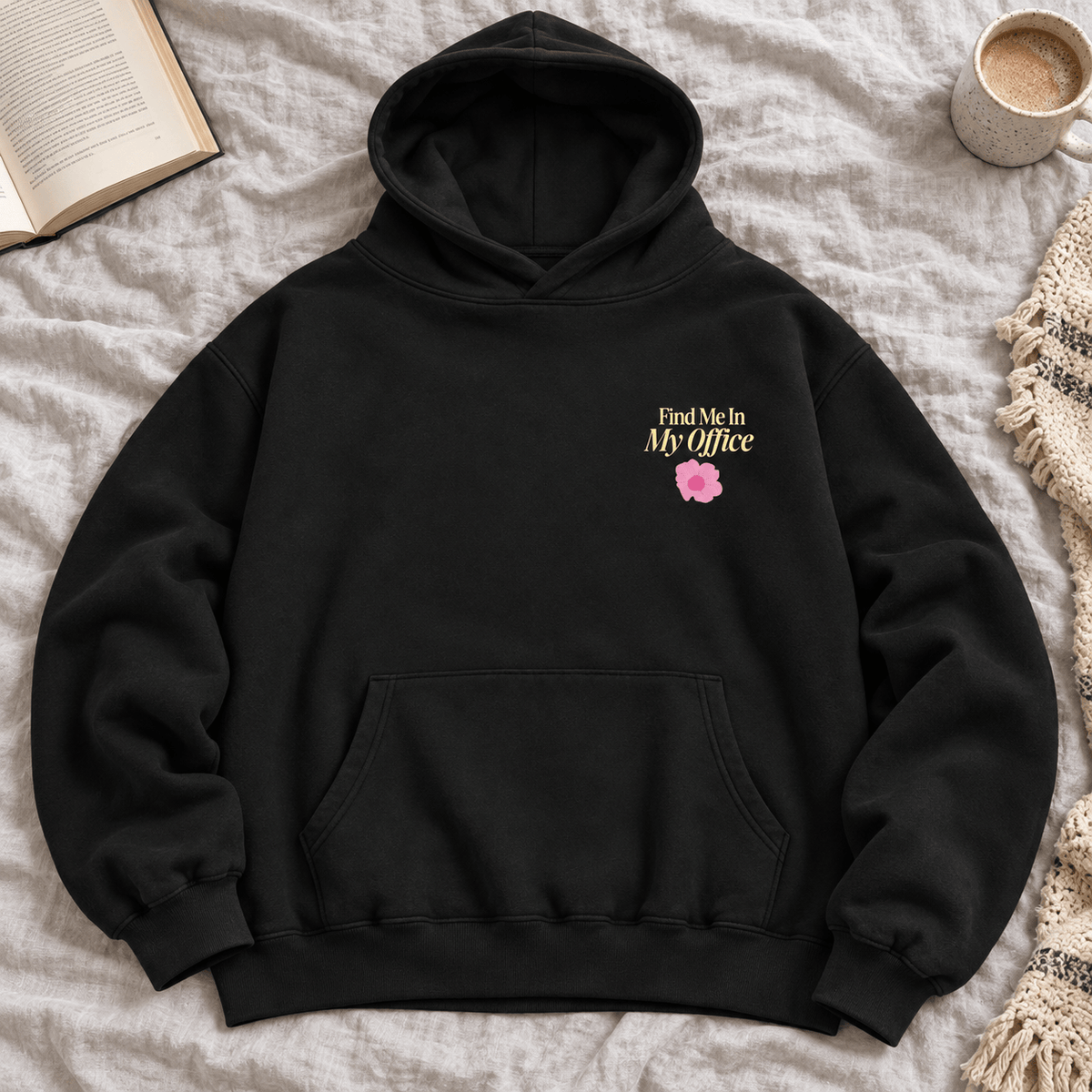 Find Me In My Office - Oversized Hoodie