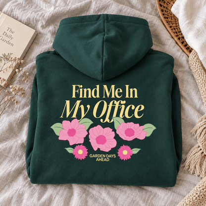 Find Me In My Office - Oversized Hoodie