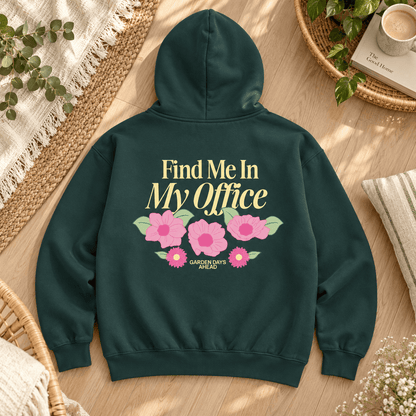 Find Me In My Office - Oversized Hoodie