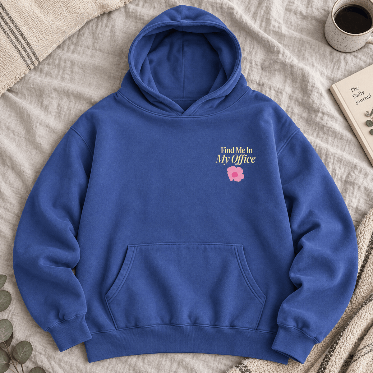 Find Me In My Office - Oversized Hoodie