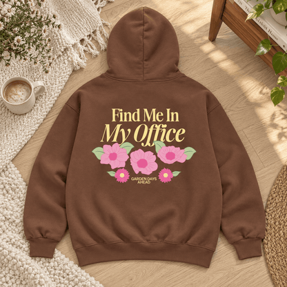 Find Me In My Office - Oversized Hoodie