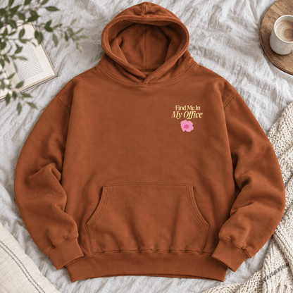 Find Me In My Office - Oversized Hoodie