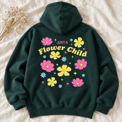 Just A Flower Child - Oversized Hoodie