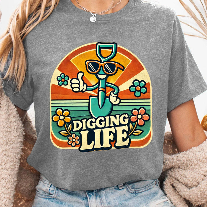 Digging Life - T-Shirt