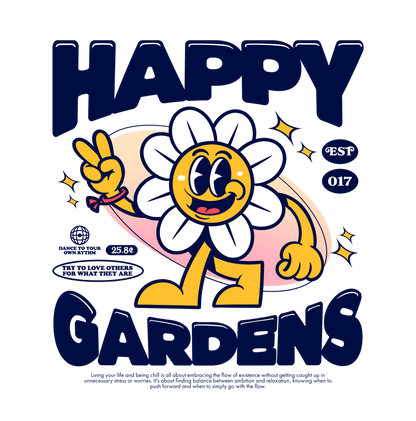 Happy Gardens T-Shirt - Happy Gardens