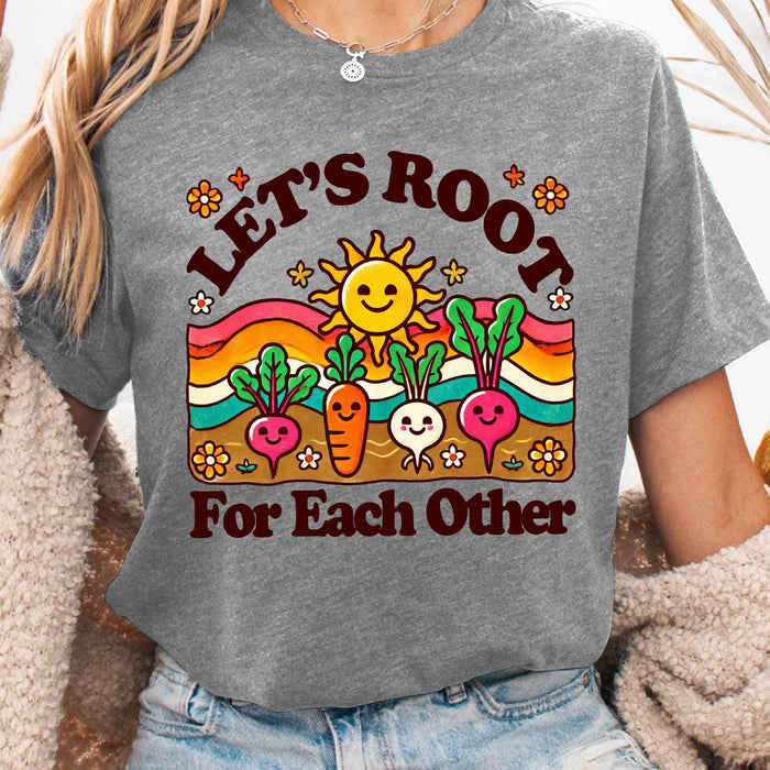 Root For Each Other - T-Shirt