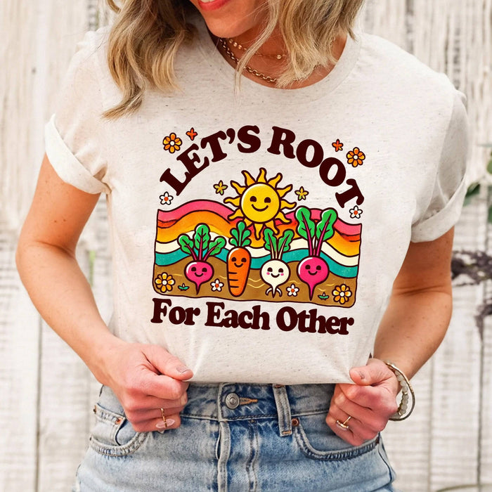 Root For Each Other - T-Shirt