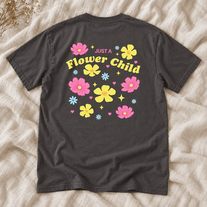 Just A Flower Child - Unisex Heavyweight T-Shirt