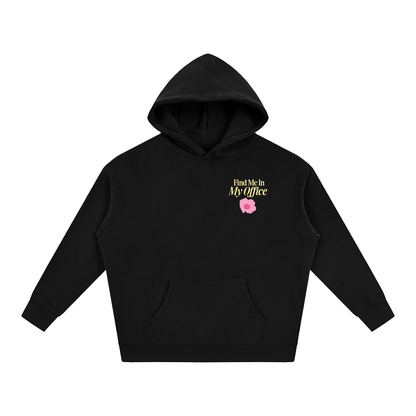 Find Me In My Office Oversize Fleeced Hoodie