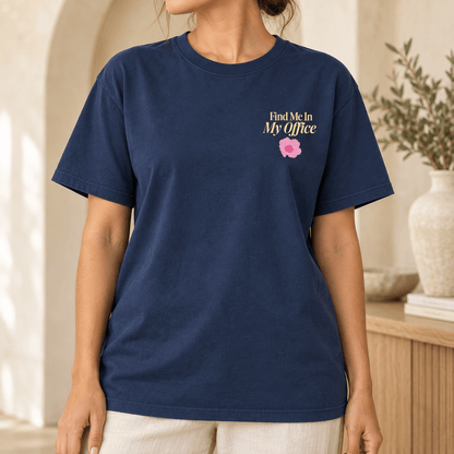 Find Me in My Office - Unisex Heavyweight T-Shirt