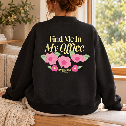 Find Me In My Office - Fleece Mock-Neck Crew Sweatshirt