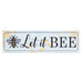 Let It Bee Embossed Metal Sign-Gardening Accessories-Happy Gardens